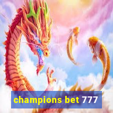 champions bet 777